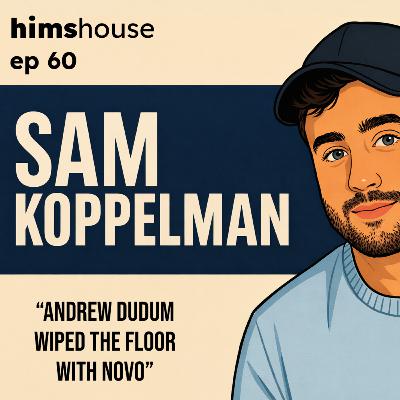 Ep 60 - Why Hunterbrook’s Sam Koppelman says Hims wiped the floor with Novo