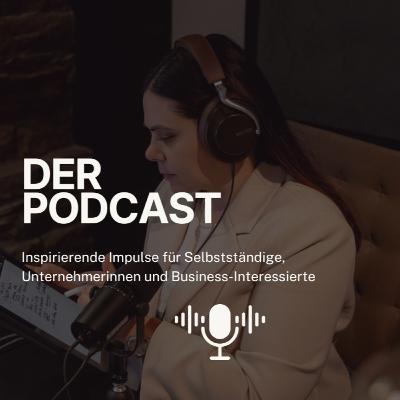 Folge 305 - Ziele setzen für Selbstständige: 10 Schritte für echte Ergebnisse