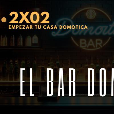El Bar Domótico - Empieza tu Casa Domótica El Bar Domótico - Empieza tu Casa Domótica