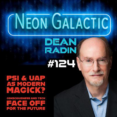 Feds maintain active remote viewing program? -- Dean Radin -- Neon Galactic