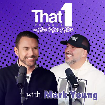 The Power of Relationships in Life & Business with Mark Young