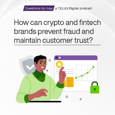 How can crypto and fintech brands prevent fraud and maintain customer trust? (feat. Amanda Wick)