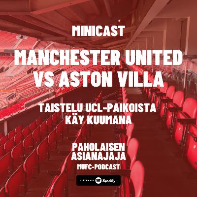 MINICAST: Manchester United vs Aston Villa