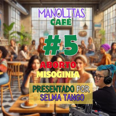 Manolitas Café con Selma Senado aborto yderechos 2024 Manolitas Café con Selma Senado aborto yderechos 2024