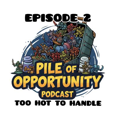 Episode 2 - Too Hot To Handle