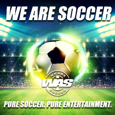 We Are Soccer- LIVE Weekly Recap | Man City vs Arsenal, Pulisic, Messi & More!
