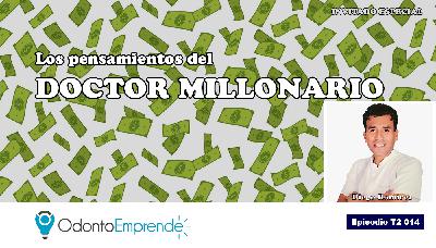 #T2014 – Los pensamientos del doctor millonario (Podcast)