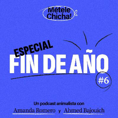 Métele chicha - Especial Fin de Año Métele chicha - Especial Fin de Año