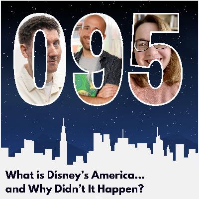 What is Disney's America... and Why Didn't It Happen?