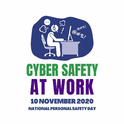 National Personal Safety Day: Cyber Safety at Work
