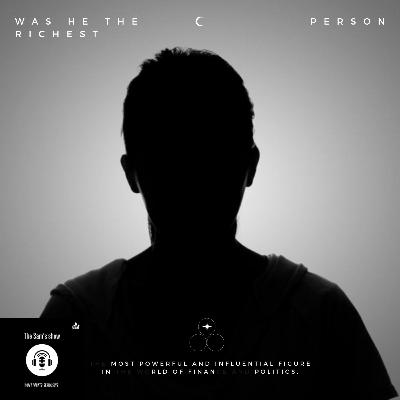 The 10 Richest Men Who Ever Lived The 10 Richest Men Who Ever Lived