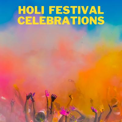 Holi Festival Celebrations