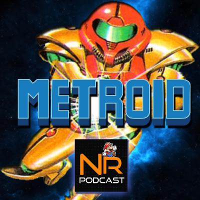 Reseña: Metroid (NES) y Zero Mission (GBA) | Evento Metroid | NintenRadio