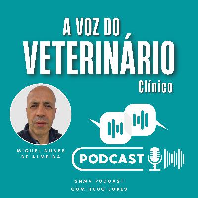T2/EP4 - Clínico - Miguel Almeida - "O que faz, afinal, o Médico Veterinário municipal?" T2/EP4 - Clínico - Miguel Almeida - "O que faz, afinal, o Médico Veterinário municipal?"