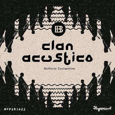 Ep. 27: Baccano. Archeologia sonora - Maria Violenza, Irtumbranda, Tropicantesimo