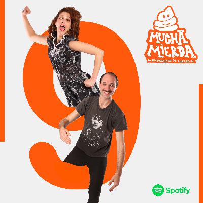 Mucha Mierda Podcast - Capítulo 9