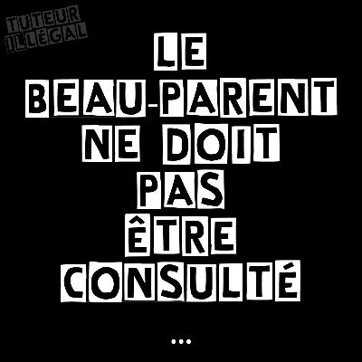Le beau parent ne doit pas être consulté