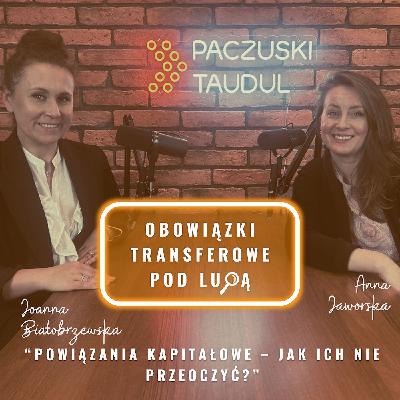 Powiązania kapitałowe – jak ich nie przeoczyć? - Obowiązki transferowe pod lupą