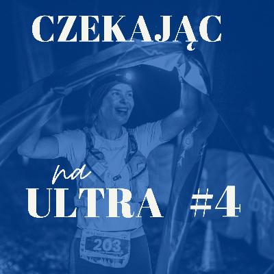 Czekając na ULTRA#4