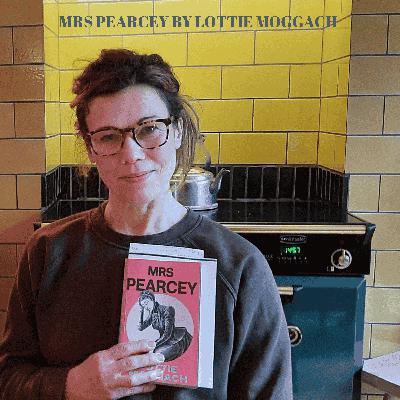 Interview with Lottie Moggach about her novel Mrs Pearcey Interview with Lottie Moggach about her novel Mrs Pearcey