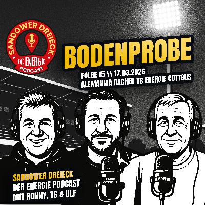Bodenprobe | Alemannia Aachen - Energie Cottbus | "Sandower Dreieck" - Der Energie Cottbus-Podcast Bodenprobe | Alemannia Aachen - Energie Cottbus | "Sandower Dreieck" - Der Energie Cottbus-Podcast