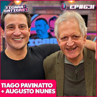 EP 631 - AUGUSTO NUNES E TIAGO PAVINATTO (CRISE BRASIL X EUA)