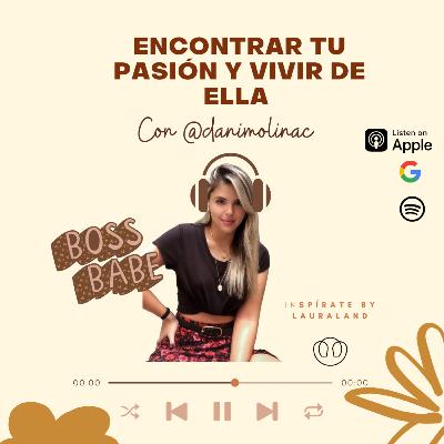 Como encontrar tu PASIÓN y vivir de ella