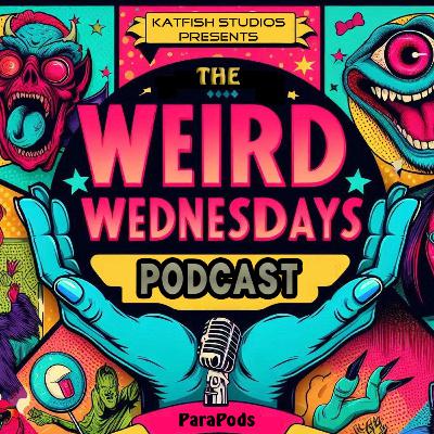 Weird Wednesday Podcast: Echoes of the Unknown