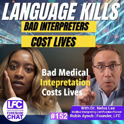 PD | Can Language Mistakes Kill Patients? Dr. Nelva Lee on Medical Interpreting, Leadership and AI