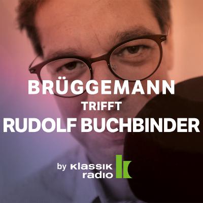 Brüggemann trifft Pianist Rudolf Buchbinder