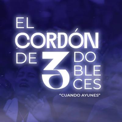 El Cordon de Tres Dobleces.