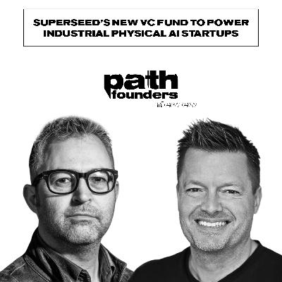SuperSeed’s new VC fund to power industrial Physical AI startups SuperSeed’s new VC fund to power industrial Physical AI startups