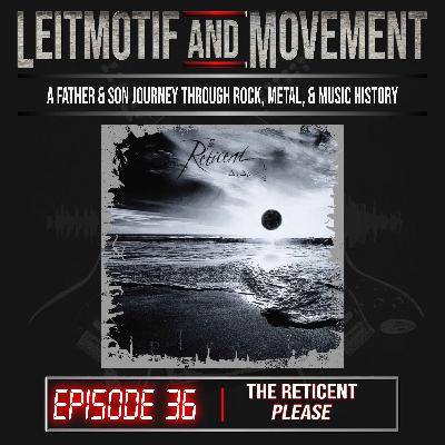 Episode 36 - The Reticent "please" Episode 36 - The Reticent "please"
