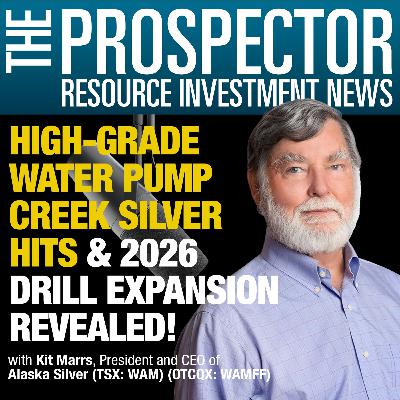 Alaska Silver CEO Kit Marrs: High Grade Water Pump Creek Silver Hits & 2026 Drill Expansion Revealed