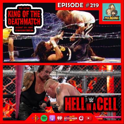 219: Cactus Jack vs. Terry Funk Deathmatch & Brock Lesnar vs. The Undertaker Hell in a Cell Watchalong! 219: Cactus Jack vs. Terry Funk Deathmatch & Brock Lesnar vs. The Undertaker Hell in a Cell Watchalong!