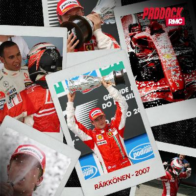 Dans le retro de Jean-Luc - 2007 : Kimi Räikkönen, le miracle de la dernière course