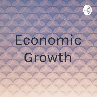 Economic Growth