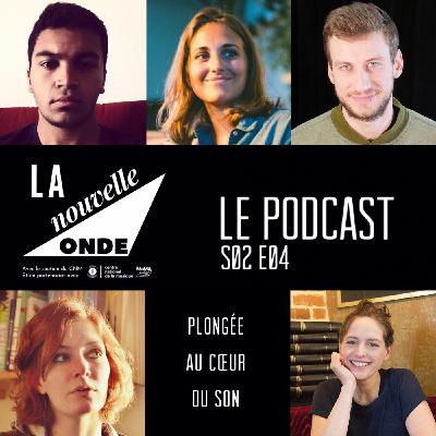 LNO S02 E04 - Plongée au cœur du son LNO S02 E04 - Plongée au cœur du son