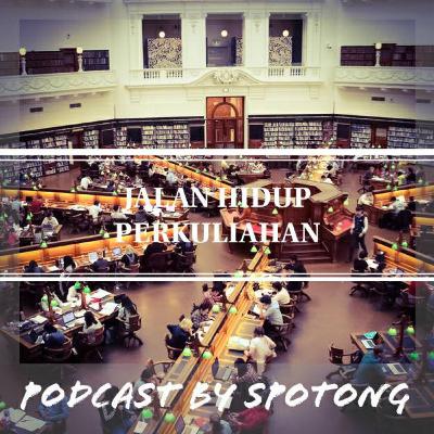 Jalan Hidup Perkuliahan