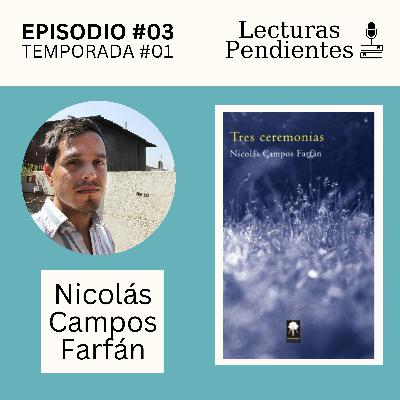 T1E3 - «Tres ceremonias» de Nicolás Campos Farfán