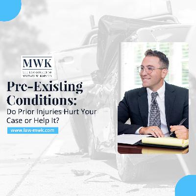 Pre-Existing Conditions: Do Prior Injuries Hurt Your Case or Help It?