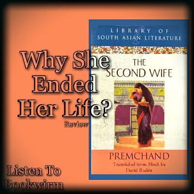 Second Wife By Premchand Book Review| How Premchand Raised His Voice Against Dowry & Child Marriage?