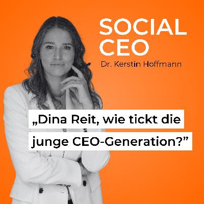 Dina Reit, wie tickt die junge CEO-Generation? Dina Reit, wie tickt die junge CEO-Generation?