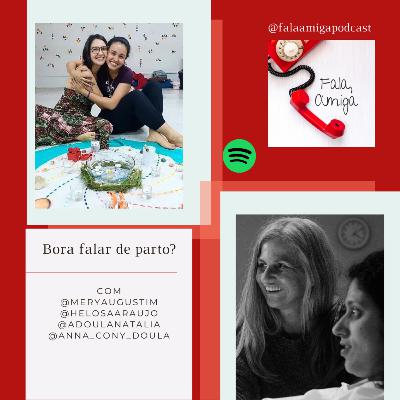 Bora falar de parto?