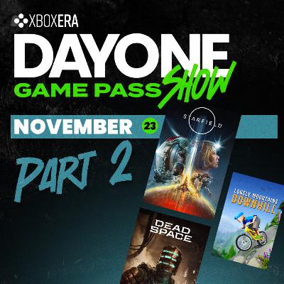 DayOne - The Game Pass Show | November Part 2