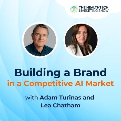 Building a Brand in Healthcare's Most Competitive AI Market