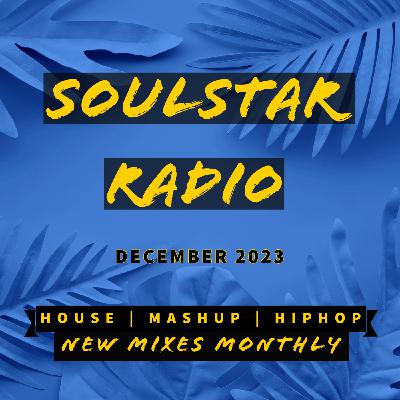 Episode 13: Soulstar Radio - December 2023 Episode 13: Soulstar Radio - December 2023
