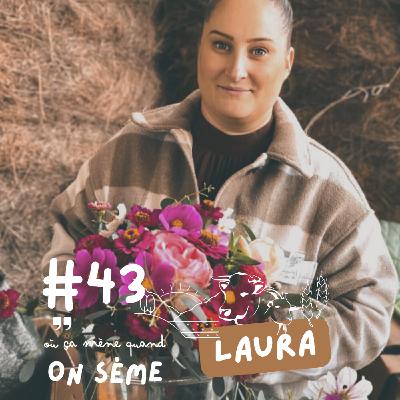 Laura : quand l’art rencontre l’horticulture Laura : quand l’art rencontre l’horticulture