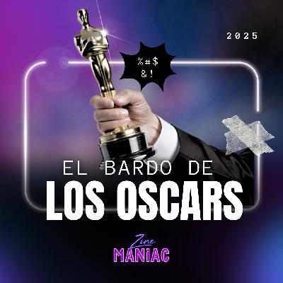S4 Ep2: Oscars 2025: Predicciones, chismes y favoritas