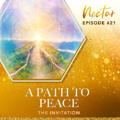 A Path to Peace: The Invitation